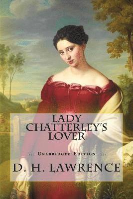 D. H. Lawrence, Atlantic Editions - Lady Chatterley's Lover, Häftad. Tillgänglighet: Lägg i varukorg