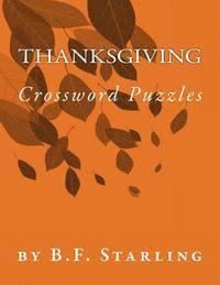 B. F. Starling - Thanksgiving: Crossword Puzzles, Häftad. Tillgänglighet: Lägg i varukorg