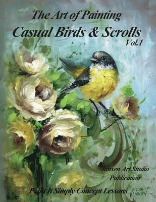 Jansen Art Studio, David Jansen - The Art of Painting Casual Birds and Scrolls, Häftad. Tillgänglighet: Lägg i varukorg