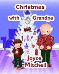 Joyce Mitchell - Christmas with Grandpa, Häftad. Tillgänglighet: Lägg i varukorg
