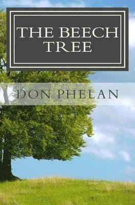 Don Phelan - Beech Tree, Häftad