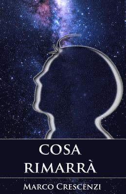 Marco Crescenzi - Cosa rimarrà, Häftad. Tillgänglighet: Lägg i varukorg