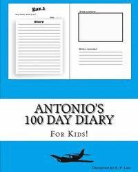 K. P. Lee - Antonio's 100 Day Diary, Häftad. Tillgänglighet: Lägg i varukorg