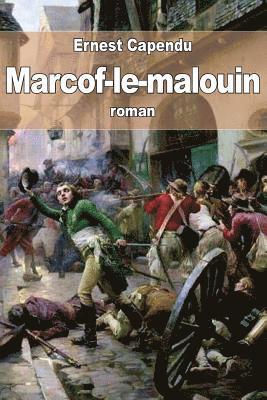 Ernest Capendu - Marcof-le-malouin, Häftad
