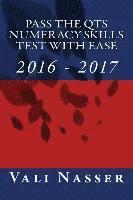 Vali Nasser - Pass the QTS Numeracy Skills Test with Ease: 2016 - 2017, Häftad. Tillgänglighet: Lägg i varukorg
