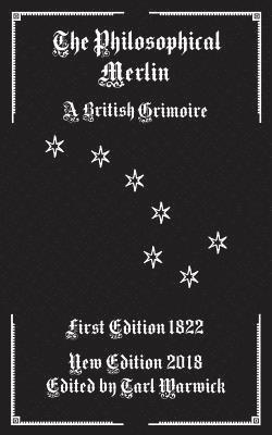Unknown Author, Tarl Warwick - The Philosophical Merlin: A British Grimoire, Häftad