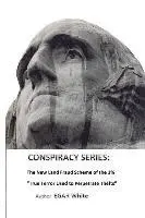 E. G. a. R. White - Conspiracy Series: The New Land Fraud Scheme of the 1%, Häftad. Tillgänglighet: Lägg i varukorg