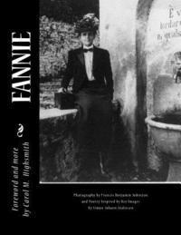Simon Johann Andresen, Rose Terranova Cirigliano - Fannie: Poems inspired by Frances "Fannie" Benjamin Johnston, Häftad. Tillgänglighet: Lägg i varukorg