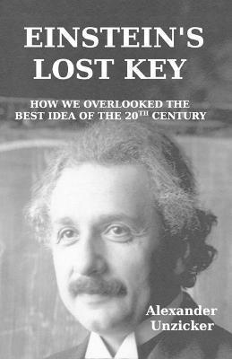 Alexander Unzicker - Einstein's Lost Key, Häftad. Tillgänglighet: Lägg i varukorg