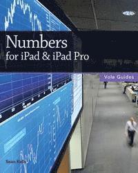 Numbers for iPad & iPad Pro (Vole Guides)