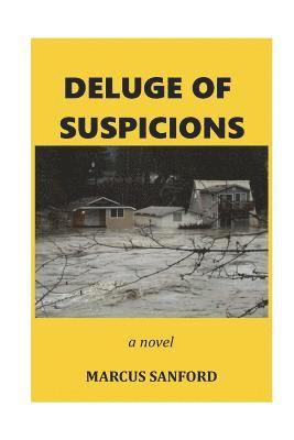 Marcus Sanford - Deluge of Suspicions, Häftad. Tillgänglighet: Lägg i varukorg