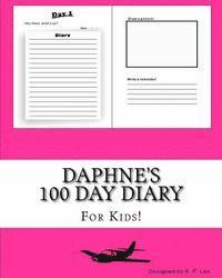 K. P. Lee - Daphne's 100 Day Diary, Häftad. Tillgänglighet: Lägg i varukorg