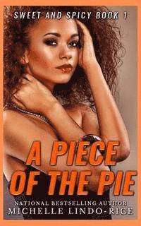 Michelle Lindo-Rice - A Piece of the Pie, Häftad. Tillgänglighet: Lägg i varukorg