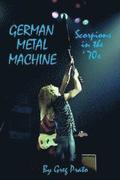 German Metal Machine: Scorpions in the '70s