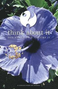 Don Meyer - Think About It Volume IV: A Collection of Essays, Häftad. Tillgänglighet: Lägg i varukorg