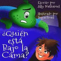 Ally Nathaniel - ¿Quién está Bajo La Cama?, Häftad. Tillgänglighet: Lägg i varukorg