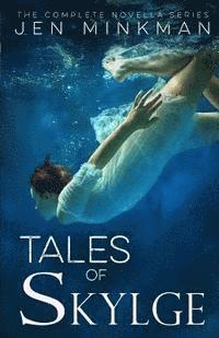 Jen Minkman - Tales of Skylge, Häftad. Tillgänglighet: Lägg i varukorg