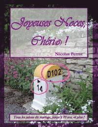 Nicolas Perrot - Joyeuses noces, Cheri(e) !, Häftad