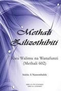 Methali Zilizothibiti: Kwa Walimu Na Wanafunzi (Methali 602)