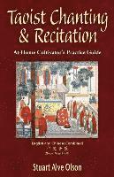 Stuart Alve Olson, Patrick Gross - Taoist Chanting & Recitation: An At-Home Cultivator's Practice Guide, Häftad. Tillgänglighet: Lägg i varukorg