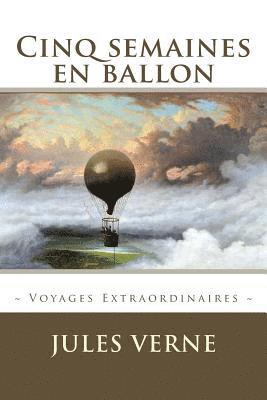 Jules Verne, Atlantic Editions - Cinq semaines en ballon, Häftad. Tillgänglighet: Lägg i varukorg