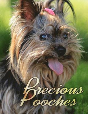 Ironpower Publishing - Precious Pooches, Häftad. Tillgänglighet: Lägg i varukorg