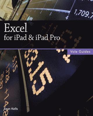Excel for iPad & iPad Pro (Vole Guides)