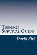 Teenage Survival Guide: the teenage handbook