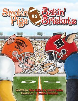 Joseph Kelley - Smok'n Pigs vs. Bakin' Briskets: A Silly Story of Sportsmanship, Häftad. Tillgänglighet: Lägg i varukorg