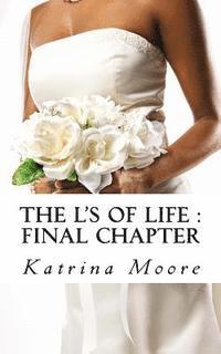 Katrina Moore - The L's Of life: Final Chapter, Häftad