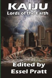 Essel Pratt - Kaiju: Lords of the Earth, Häftad. Tillgänglighet: Lägg i varukorg