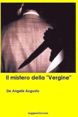 De Angelis Augusto Leggeregiovane - Il mistero della "Vergine", Häftad. Tillgänglighet: Lägg i varukorg