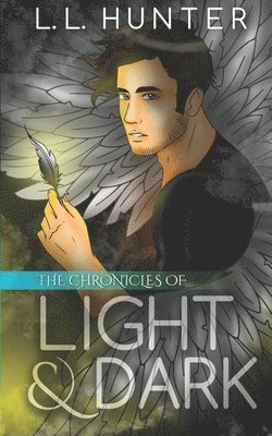 L L Hunter, Rogena Mitchell Jones - Chronicles of Light and Dark, Häftad. Tillgänglighet: Lägg i varukorg