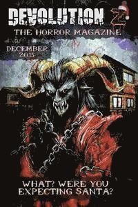 Travis West, Jamie Flook - Devolution Z December 2015: The Horror Magazine, Häftad