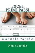 Excel Primi Passi: manuale rapido
