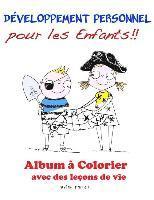 Brian Farrell - Développement Personnel pour les Enfants!!: Album à Colorier avec des leçons de vie, Häftad