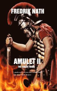 Fredrik Nath - Amulet II: The Gallic Wars, Häftad