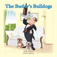 Judy Eaton - The Butler's Bulldogs, Häftad. Tillgänglighet: Lägg i varukorg