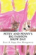 Petey and Penny's Big Fashion Show Day: A Maltihuahua and Bochi Adventure