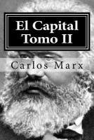 Carlos Marx - El Capital Tomo II, Häftad