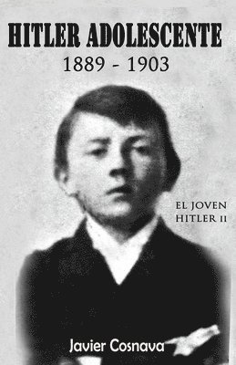 Javier Cosnava - Hitler Adolescente, Häftad. Tillgänglighet: Lägg i varukorg