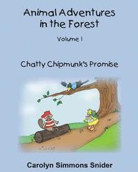 Mary Ellen Smith, Carolyn Simmons Snider - Chatty Chipmunk's Promise, Häftad
