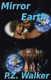 Paul Z. Walker - Mirror Earth, Häftad. Tillgänglighet: Lägg i varukorg