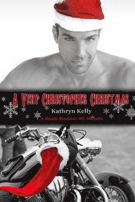 Kathryn Kelly, Swish Design and Editing - A Very Christopher Christmas (A Death Dwellers MC Novella), Häftad