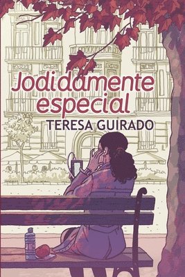 Teresa Guirado - Jodidamente especial, Häftad. Tillgänglighet: Lägg i varukorg