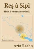 Res U Sipi: Pivan U Berhevdanen Diroki