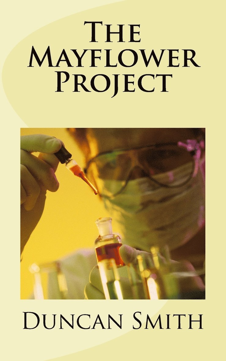 Duncan Smith - Mayflower Project, Häftad