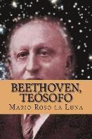 Mario Roso La Luna, Yordi Abreu - Beethoven, Teosofo (Spanish Edition), Häftad