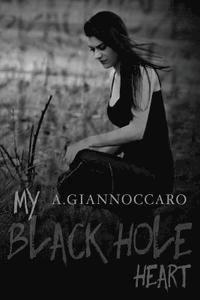 Cassy Roop, Karen Mandeville-Steer - My Black Hole Heart, Häftad. Tillgänglighet: Lägg i varukorg