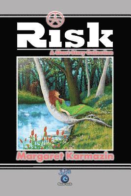 Margaret a. Karmazin, Taner Murat - Risk: A Short Story Collection, Häftad. Tillgänglighet: Lägg i varukorg